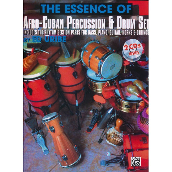 The Essence of Afro-Cuban Percussion & Drum Set