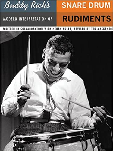 Buddy Rich's Modern Interpretation of Snare Drum Rudiments