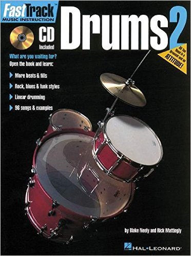 FastTrack Drums Method - Book 2 by Blake Neely and Rich Mattingly